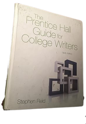The Prentice Hall Guide for College Writers book by Stephen Reid