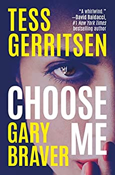 Choose Me book by Tess Gerritsen