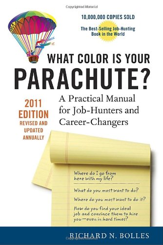 What Color Is Your Parachute? 2011