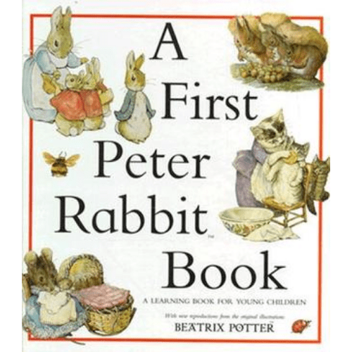 A First Peter Rabbit Book : A Learning Book For Young Children