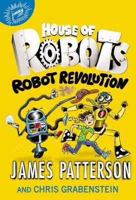 House of Robots #3: Robot Revolution