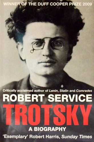 Trotsky: A Biography by Robert Service