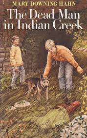 The Dead Man in Indian Creek book by Mary Downing Hahn