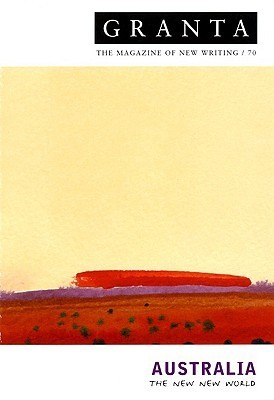 Granta 70: Australia book by Ian Jack
