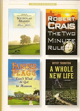 Select Editions, Vol. 3, 2007: Dear John; The Two Minute Rule; Can't Wait to Get to Heaven; A Whole New Life