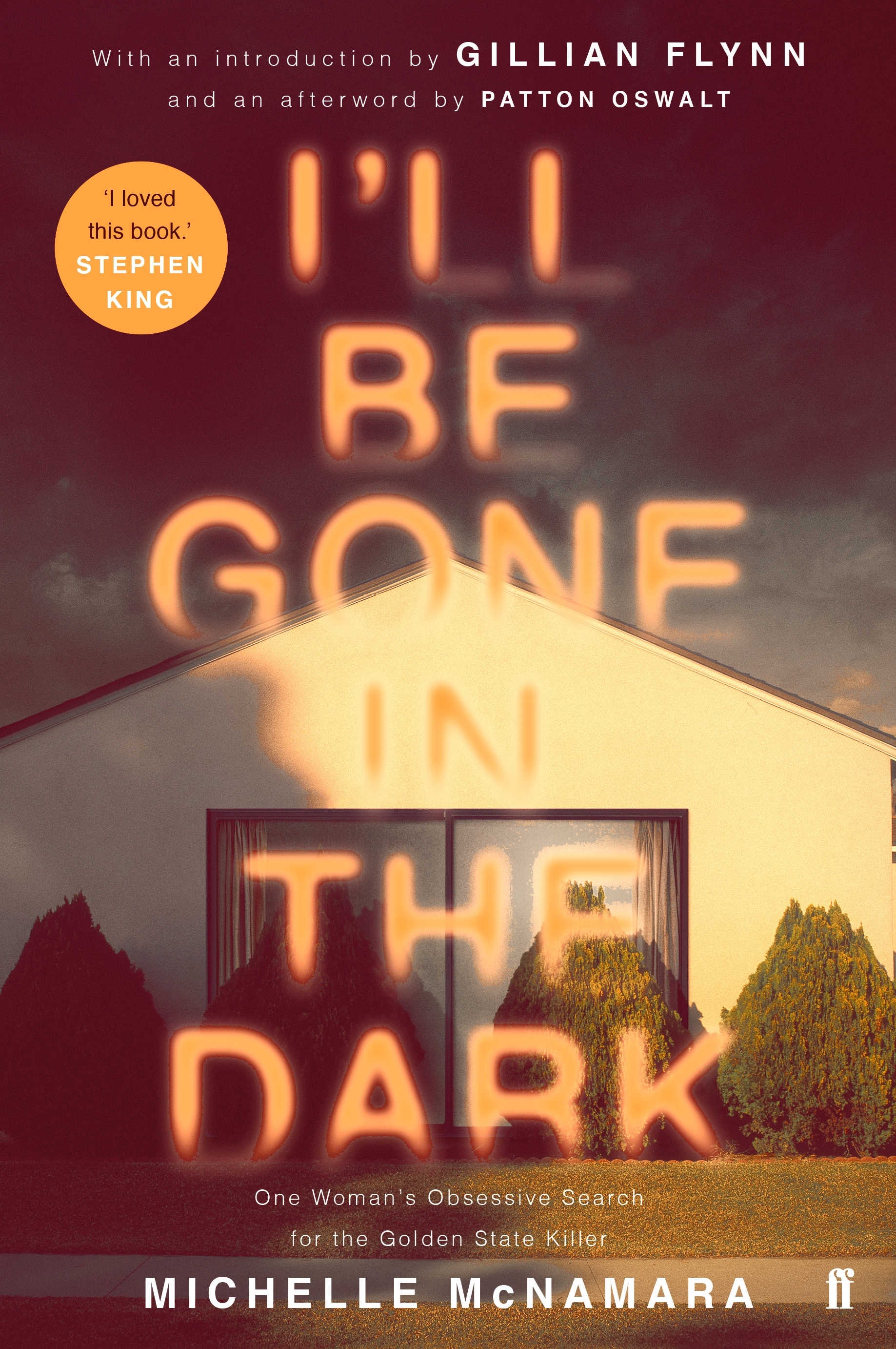 I'll Be Gone in the Dark book by Michelle McNamara