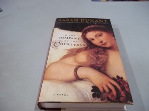 In the Company of the Courtesan book by Sarah Dunant