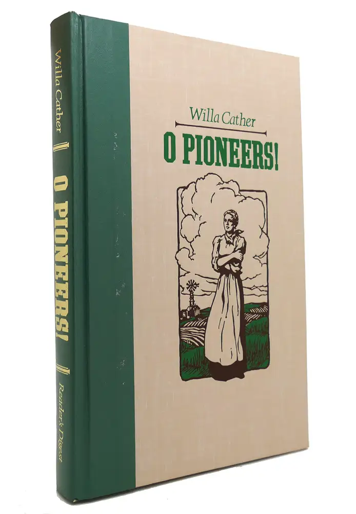 O Pioneers! By Willa Cather