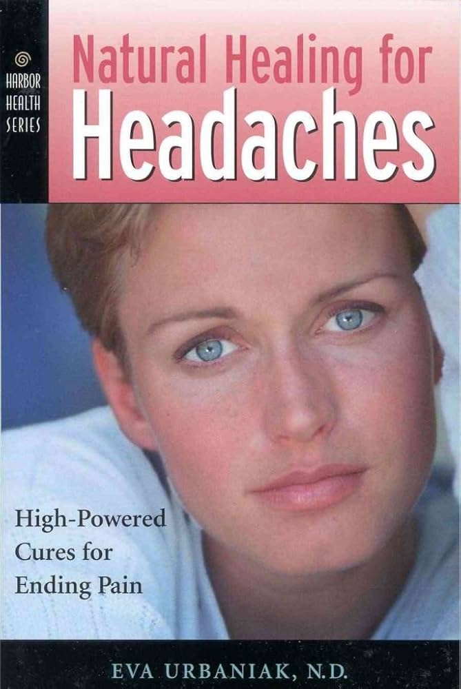 Natural Healing for Headaches