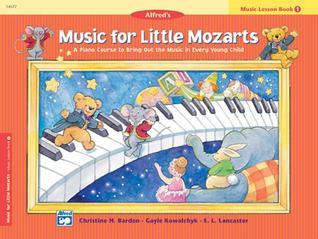 Music for Little Mozarts book by Christine H. Barden