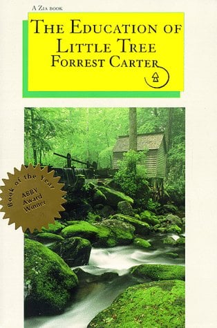 The Education of Little Tree book By Forrest Carter