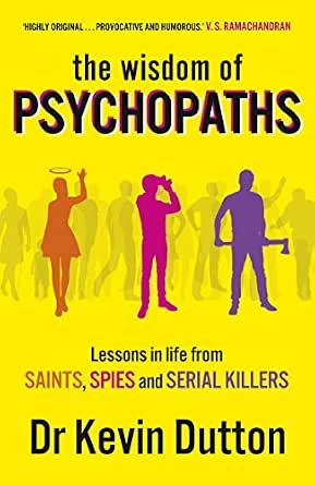 The Wisdom of Psychopaths book by Kevin Dutton