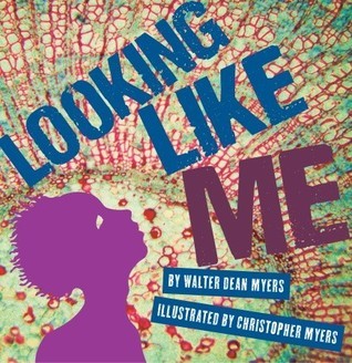 Looking Like Me book by Walter Dean Myers