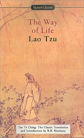 The Way of Life: Tao Te Ching: The Classic Translation By Lao Tzu
