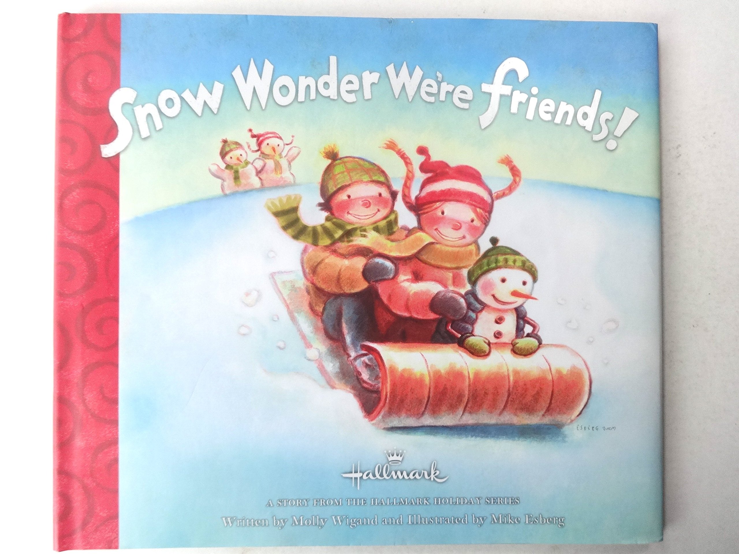 Snow Wonder We're Friends! book by Molly Wigand