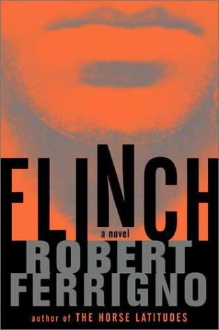 Flinch: A Novel by Robert Ferrigno