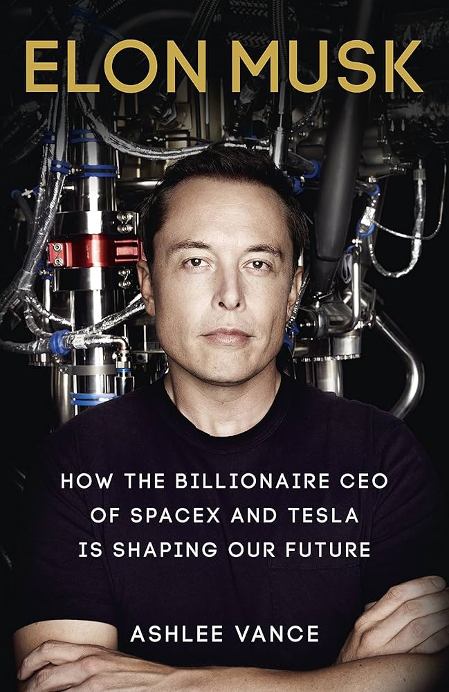 Elon Musk : How the Billionaire CEO of SpaceX and Tesla is Shaping our Future Book by Ashlee Vance