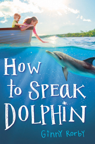 How to Speak Dolphin book by Ginny Rorby