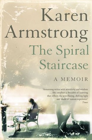 The Spiral Staircase: A Memoir book by Karen Armstrong