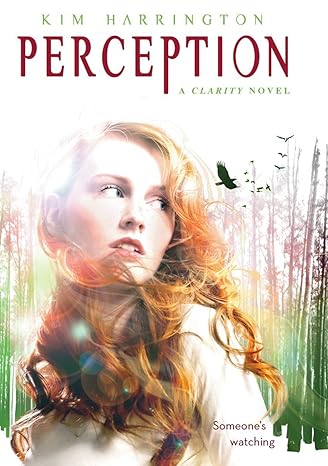 Perception: A Clarity Novel by Kim Harrington