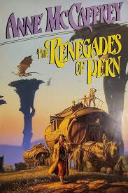 Pern #10: The Renegades of Pern book by Anne McCaffrey
