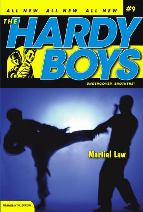 The Hardy Boys: Undercover Brothers #9: Martial Law
