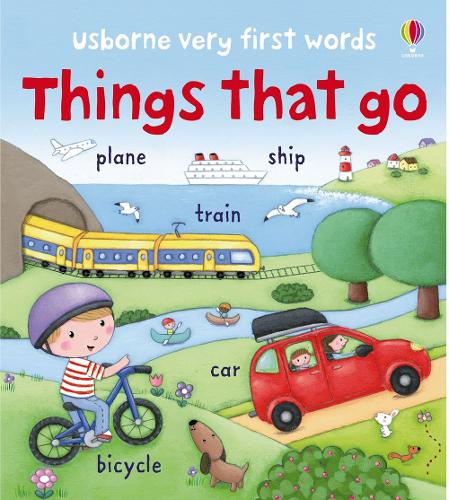 Word Book Things that Go book by Felicity Brooks