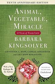 Animal, Vegetable, Miracle: A Year of Food Life book by Barbara Kingsolver