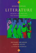 Literature: Reading and Writing the Human Experience book by Richard Abcarian