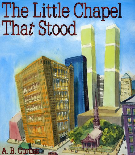 The Little Chapel That Stood book by A.B. Curtiss