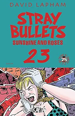 Stray Bullets: Sunshine & Roses #23 By David Lapham