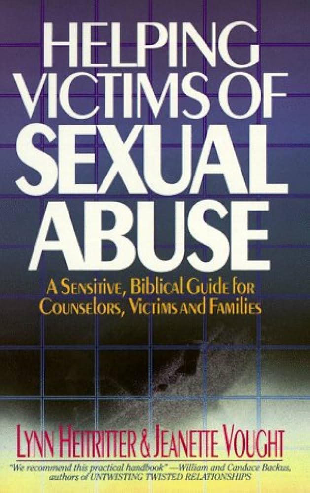 Helping Victims of Sexual Abuse: A Sensitive Biblical Guide for Counselors, Victims, and Families book by Lynn Heitritter