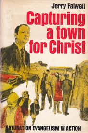 Capturing a Town for Christ