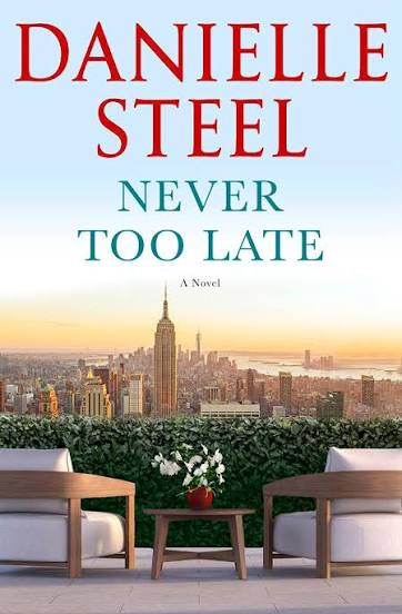 Never Too Late book by Danielle Steel