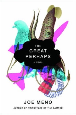 The Great Perhaps : A Novel