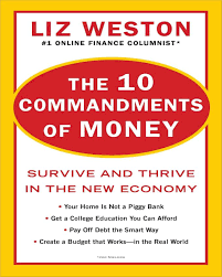 The 10 Commandments of Money: Survive and Thrive in the New Economy book by Liz Pulliam Weston