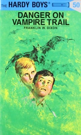 The Hardy Boys #50: Danger on Vampire Trail book by Franklin W. Dixon