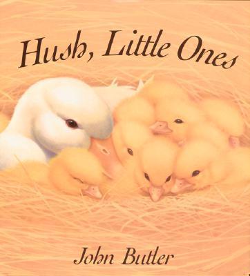 Hush, Little Ones (Board Book)