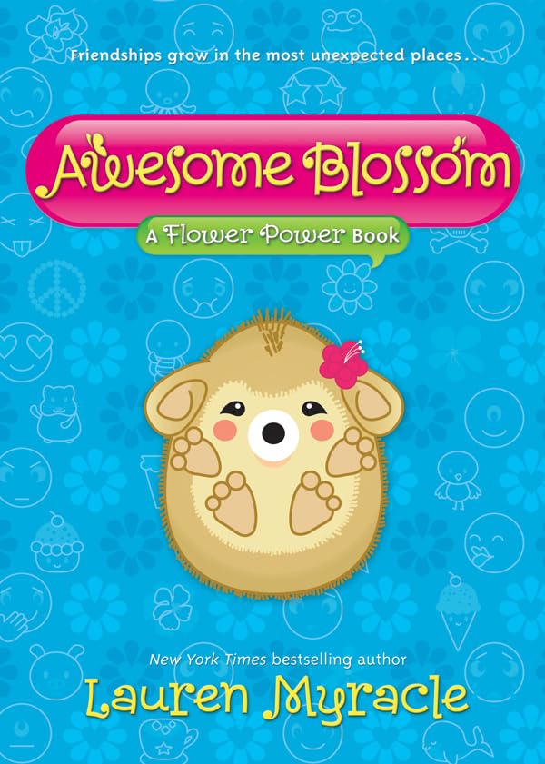 Flower Power #4: Awesome Blossom book by Lauren Myracle