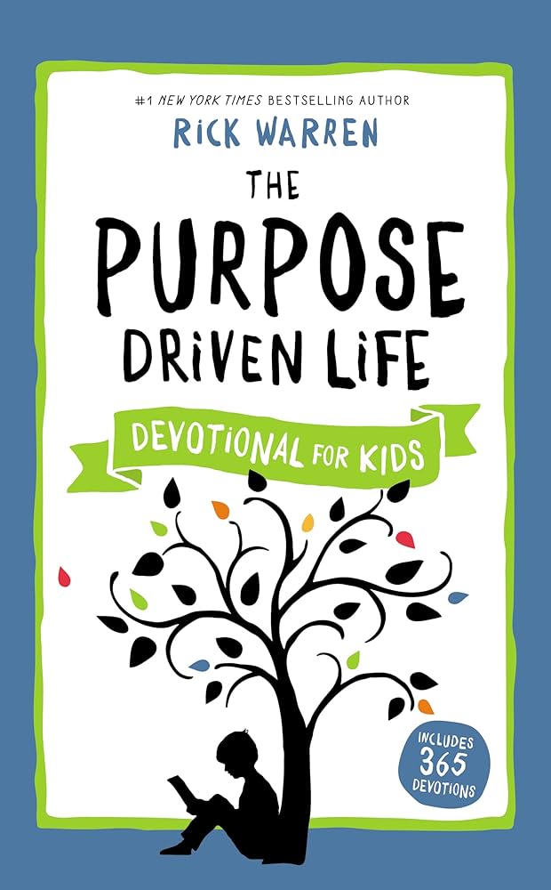 The Purpose Driven Life Devotional for Kids book by Rick Warren