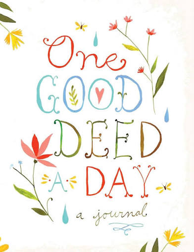 One Good Deed a Day A Journal