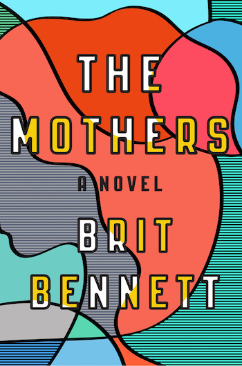 The Mothers book by Brit Bennett