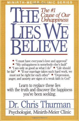 The Lies We Believe by Chris Thurman