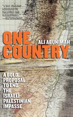One Country : A Bold Proposal to End the Israeli-Palestinian Impasse (Book has Pen Markings and highlights)