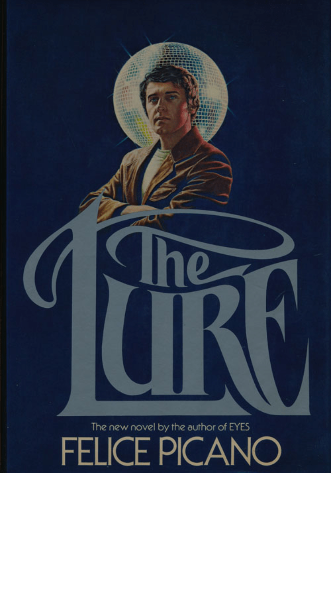 The Lure by Felice Picano