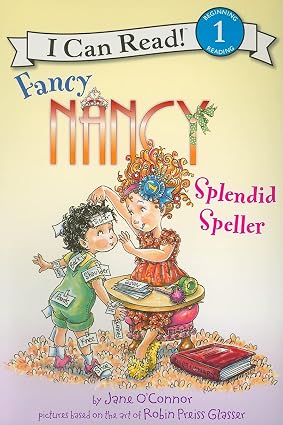 Fancy Nancy: Splendid Speller Book By Jane O'connor