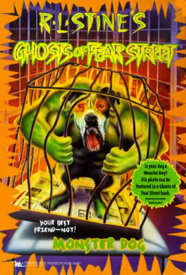 Ghosts of Fear Street #24: Monster Dog book by R.L. Stine
