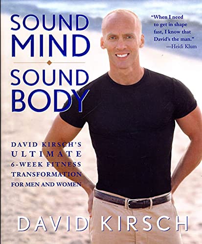 Sound Mind, Sound Body by David Kirsch
