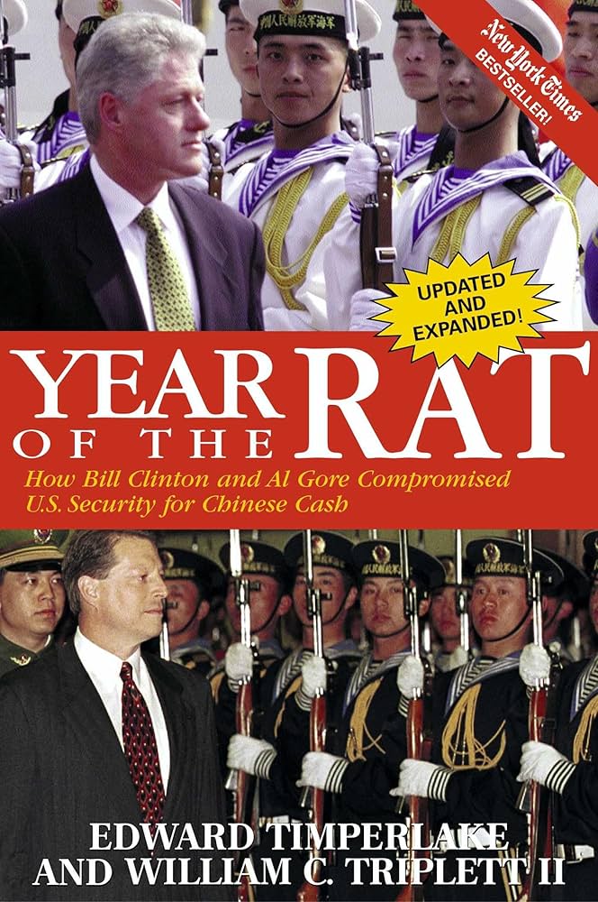 Year of the Rat: How Bill Clinton Compromised U.S. Security for Chinese Cash book by Edward Timperlake