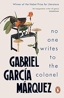 No One Writes to the Colonel book by Gabriel Garcia Marquez